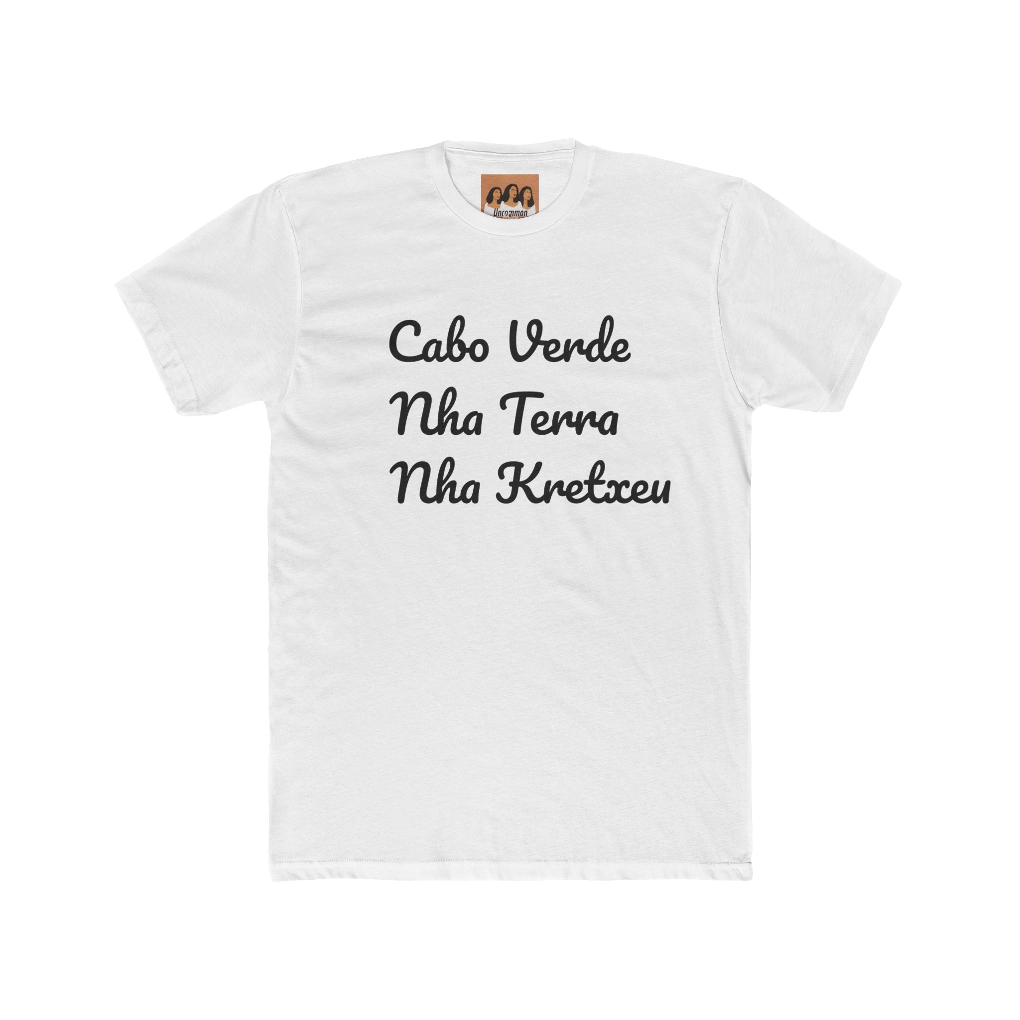 "Cabo Verde, Nha Terra, Nha Kretxeu" T-Shirt