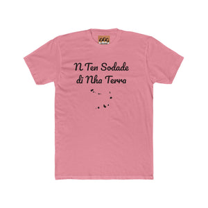 "N Ten Sodade Di Nha Terra" T-Shirt