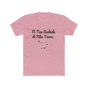 "N Ten Sodade di Nha Terra" T-Shirt