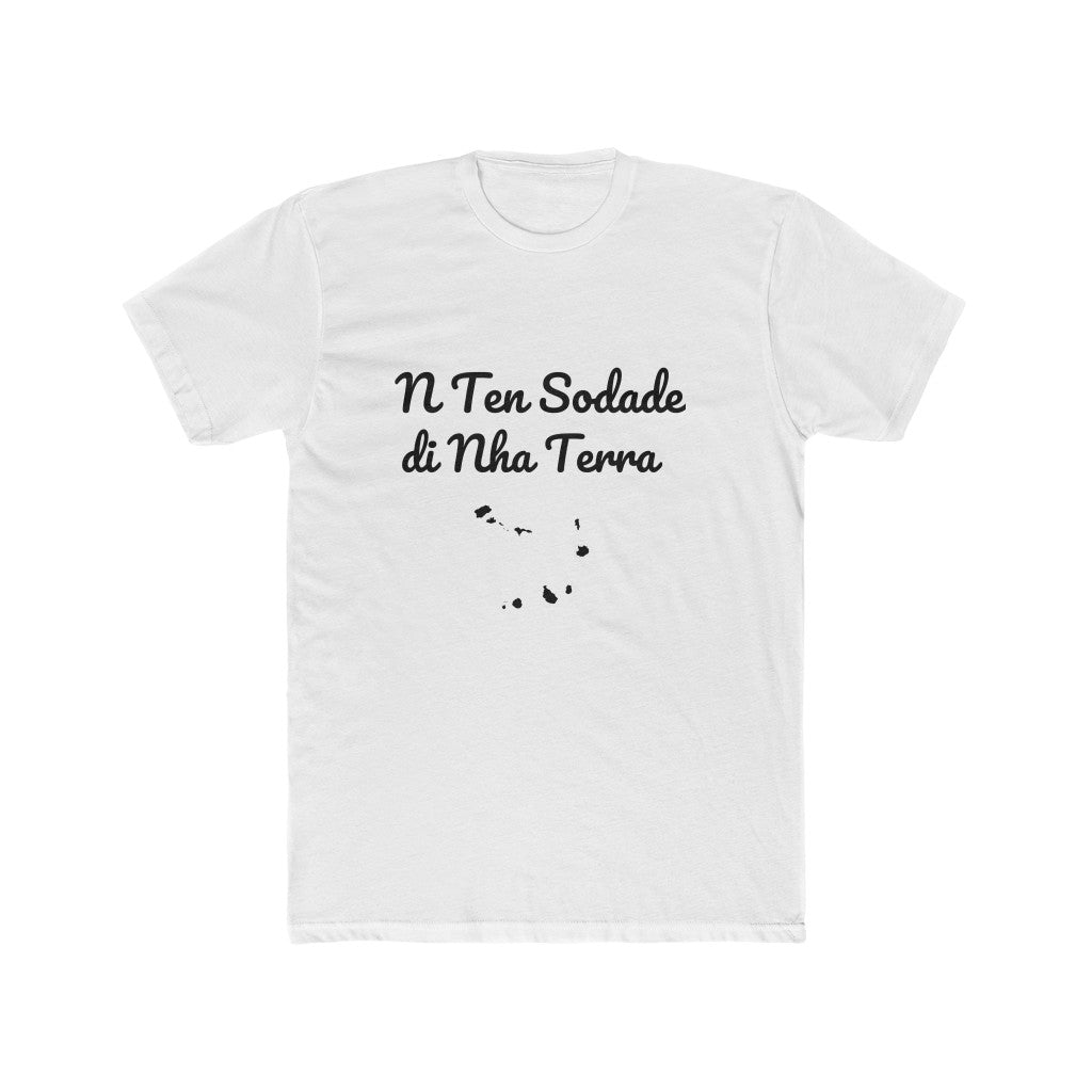 "N Ten Sodade di Nha Terra" T-Shirt