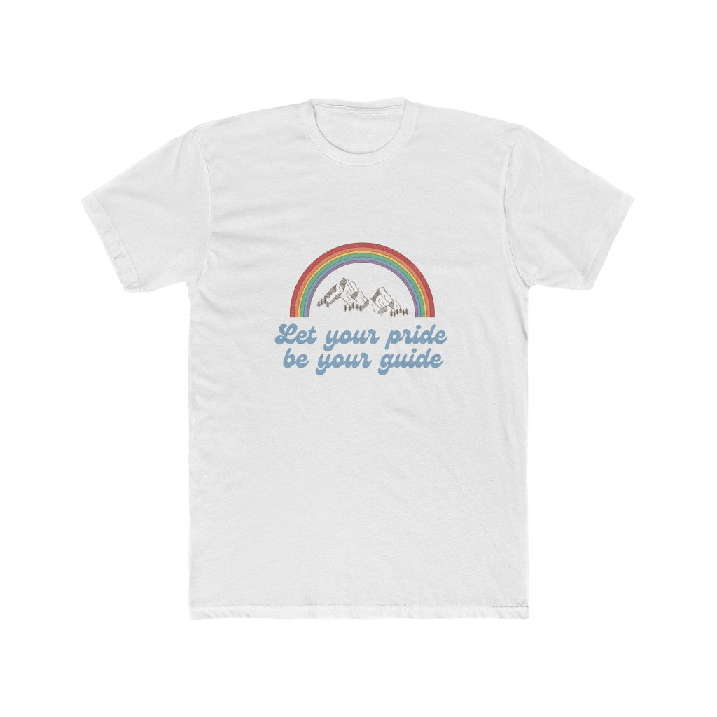 "Let Your Pride Be Your Guide" Pride T-shirt