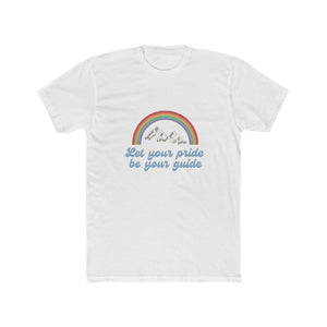 "Let Your Pride Be Your Guide" Pride T-shirt