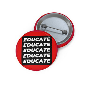 "Educate" Pin