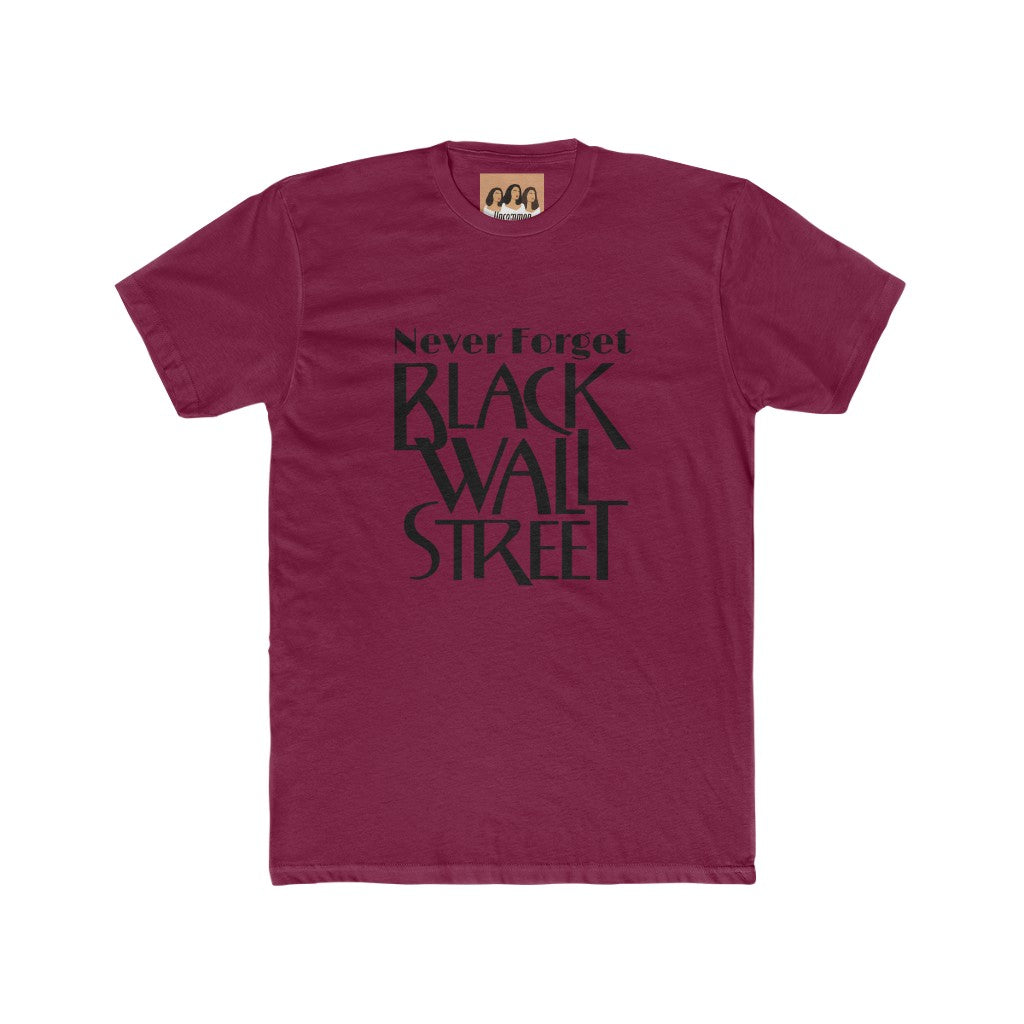 "Never Forget Black Wall Street," T-shirt