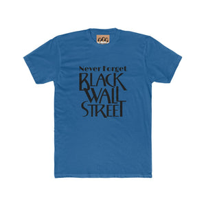 "Never Forget Black Wall Street," T-shirt