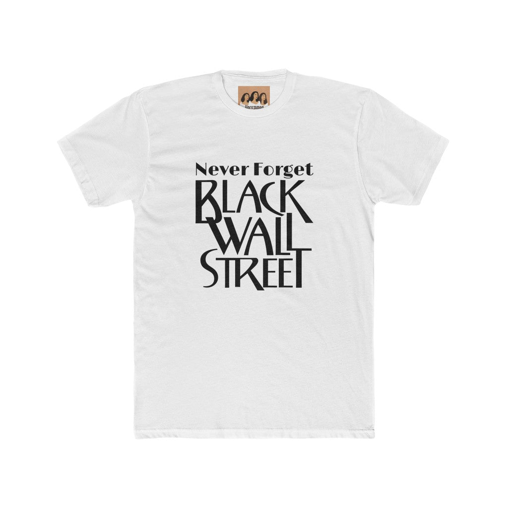 "Never Forget Black Wall Street," T-shirt