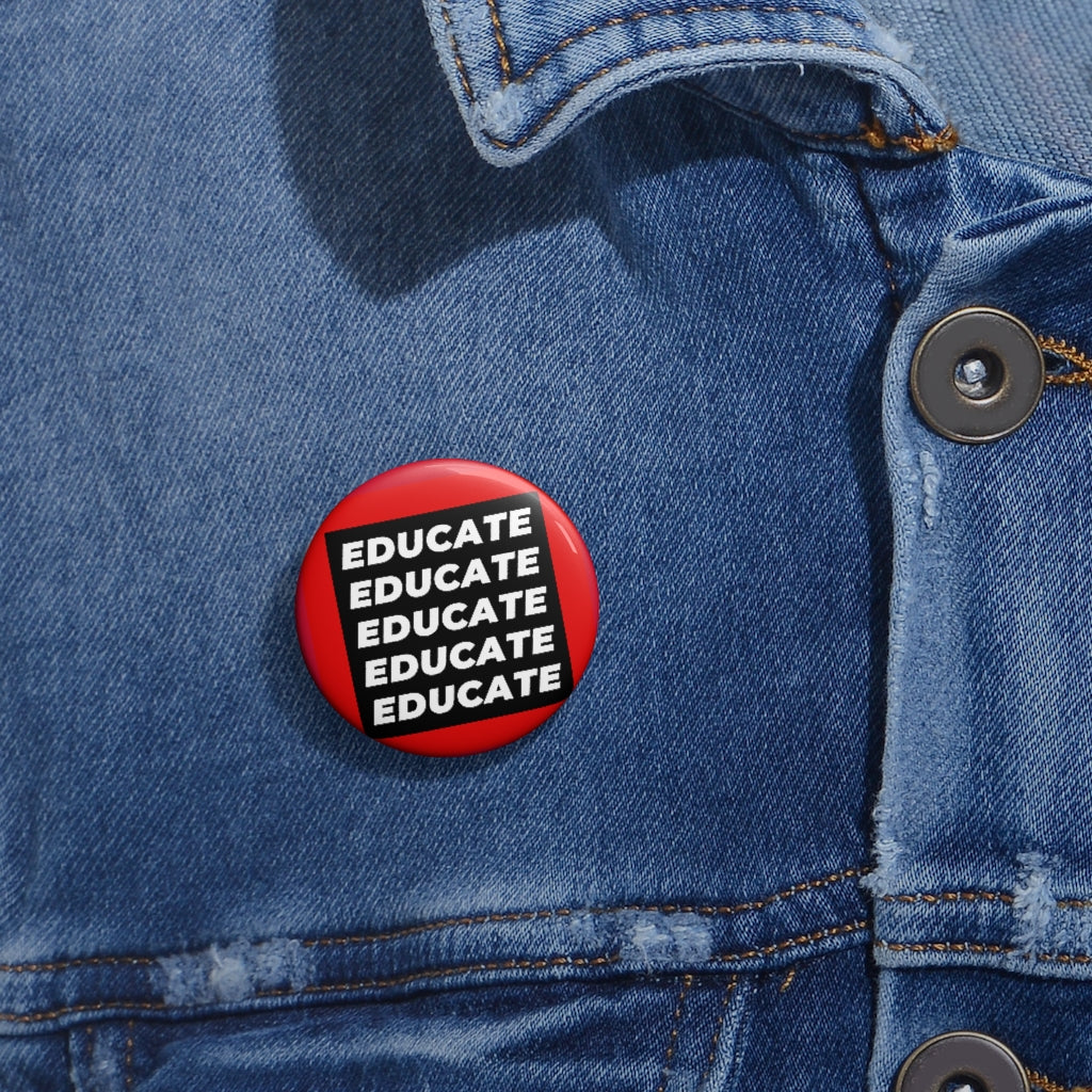 "Educate" Pin