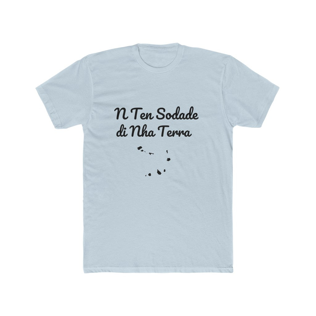 "N Ten Sodade di Nha Terra" T-Shirt