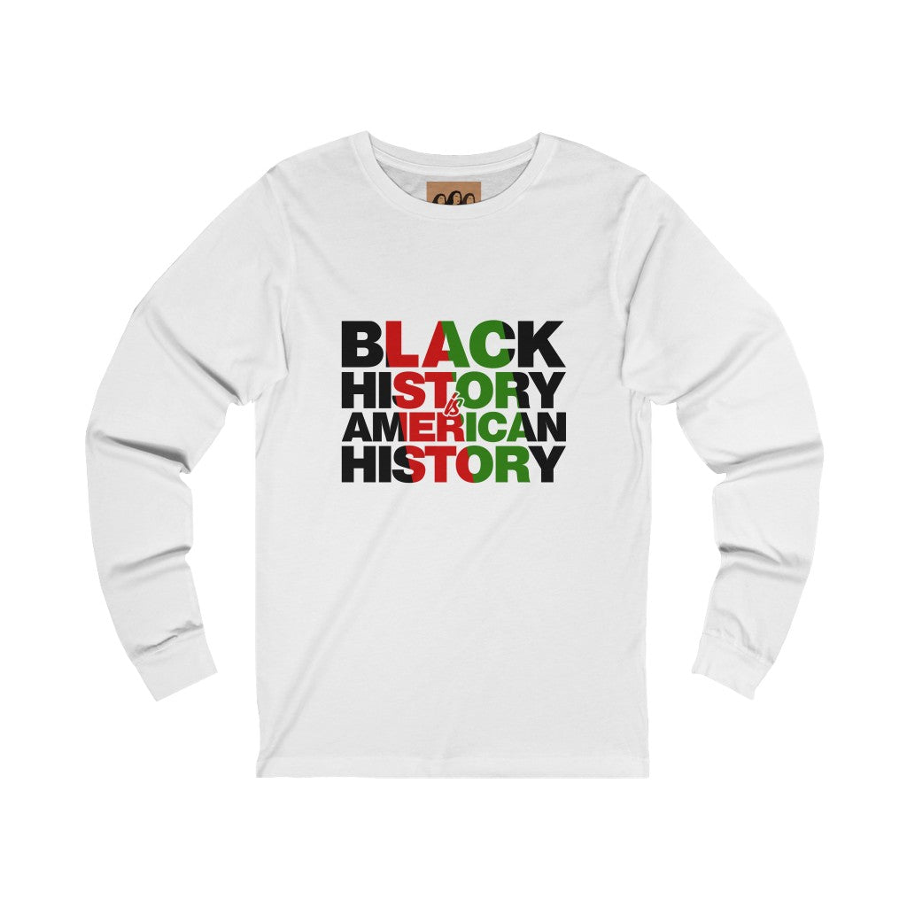 "Black History is American History" Long Sleeve Tee