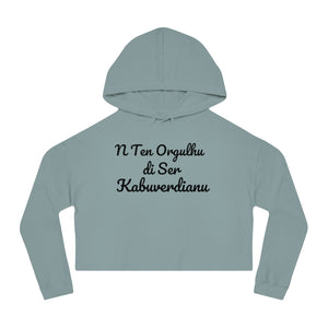 "N Ten Orgulhu di Ser Kaboverdianu" cropped Hooded Sweatshirt