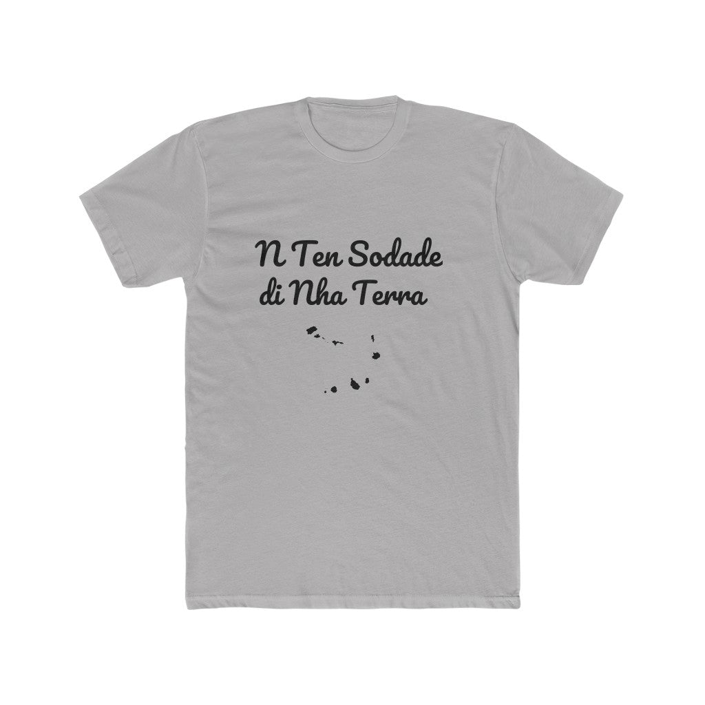 "N Ten Sodade di Nha Terra" T-Shirt